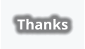 Thanks
